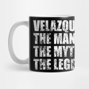 Velazquez Legend Velazquez Family name Velazquez last Name Velazquez Surname Velazquez Family Reunion Mug